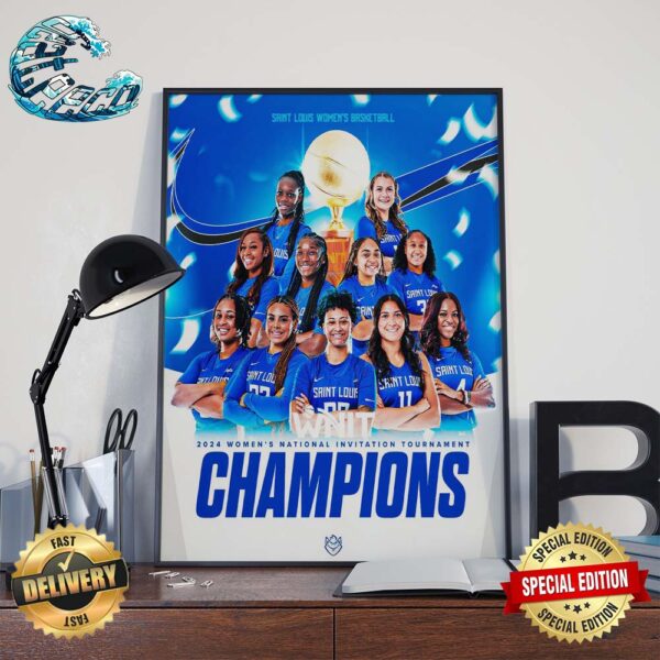 Saint Louis Billikens Are The 2024 WNIT Champions Home Decor Poster Canvas