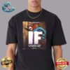 Ryan Reynolds IF Character Poster Who Left This Guy In Charge Exclusive To Cinemas May 16 Vintage T-Shirt