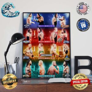 Similar WrestleMania Card Matches Over Four Consecutive Years Home Decor Poster Canvas