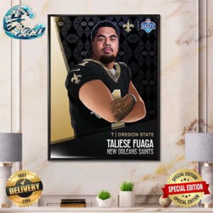 Taliese Fuaga Picked By New Orleans Saints At NFL Draft Detroit 2024 Wall Decor Poster Canvas