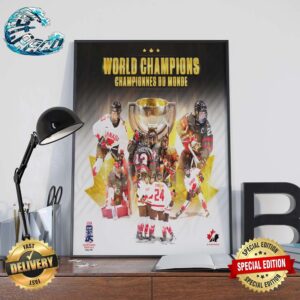 Team Canada World Champions Championnes Du Monde 2024 IIHF Women’s Poster Canvas