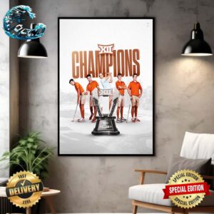 Texas Longhorns Wins 2024 Big 12 Men’s Golf Champions Home Decor Poster Canvas
