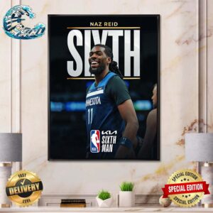 The 2023-24 KIA NBA Sixth Man Of The Year Is Naz Reid Poster Canvas