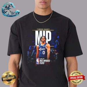 The 2023-24 Kia NBA Most Improved Player Is Tyrese Maxey Philadelphia 76ers Unisex T-Shirt