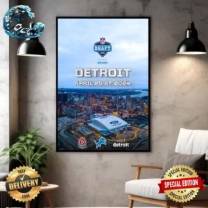 The 2024 NFL Draft Will Take Place April 25-27 2024 Home Decor Poster Canvas