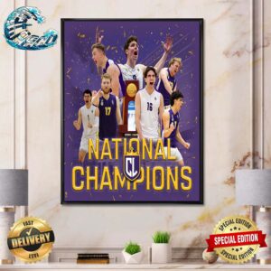 The Cal Lutheran Athletics Kingsmen Are Your 2024 NCAA DIII Men’s Volleyball National Champions Poster Canvas