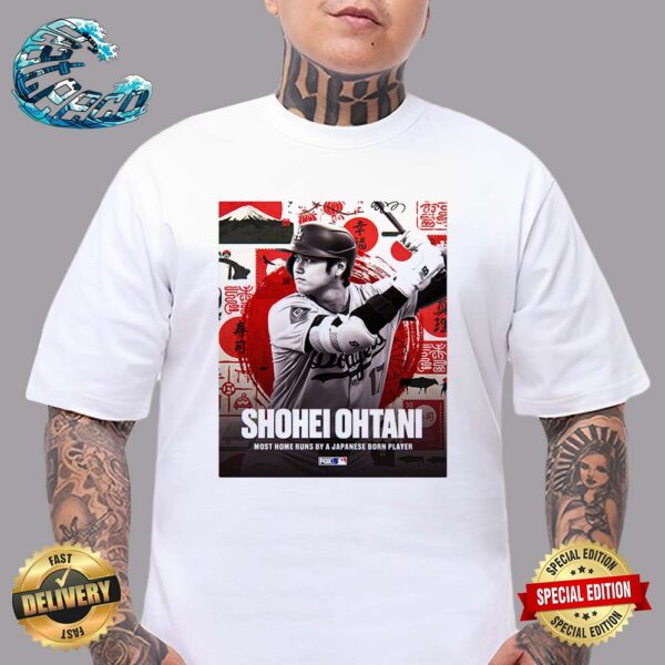 The Most MLB Home Runs By A Japanese Born Player Is Shohei Ohtani Premium T-Shirt
