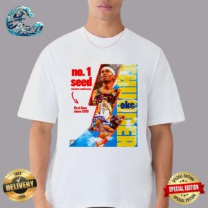 The Oklahoma City Thunder Secure The First Seed In A Stacked Western Conference Unisex T-Shirt