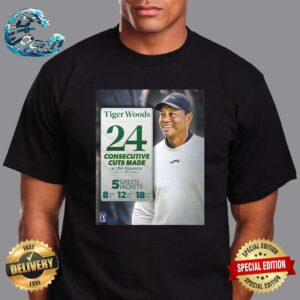 Tiger Woods The Most Consecutive Made Cuts All Time At The Masters The 24th Straight Cut At Augusta National Unisex T-Shirt