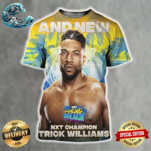 Trick Williams Defeat Ilja Dragunov To Become The New NXT Champion WWE NXT Spring Breakin All Over Print Shirt