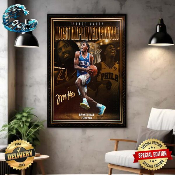Tyrese Maxey Philadelphia 76ers Wins The 2023-24 Most Improved Player Award Wall Decor Poster Canvas