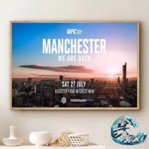 UFC 304 Returns Manchester Saturday July 27 Wall Decor Poster Canvas