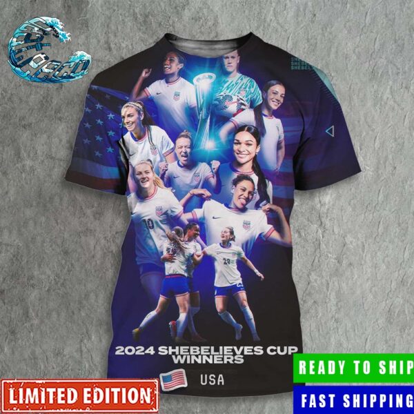 USWNT Are Shebelieves Cup Winners 2024 Champions Once Again All Over Print Shirt