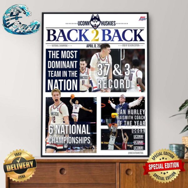 Uconn Huskies Back 2 Back 2024 National Champions Bis East Barstool Cover Issues April 8 2024 Home Decor Poster Canvas