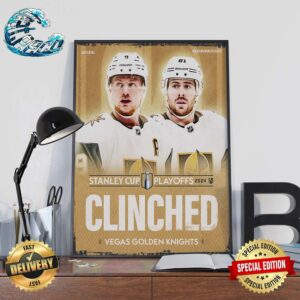Vegas Golden Knights Have Clinched A Spot In The Stanley Cup Playoffs 2024 Wall Decor Poster Canvas
