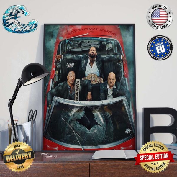 WWE WrestleMania XL Acknowledge Us The Bloodline Roman Reigns The Rock And Paul Heyman Home Decor Poster Canvas