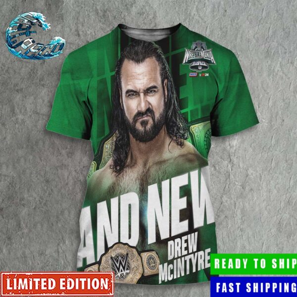 WWE WrestleMania XL Drew McIntyre Has Dethroned Seth Rollins And New World Heavyweight Champion All Over Print Shirt