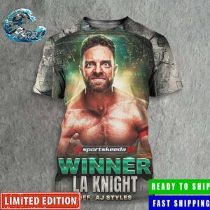 WWE WrestleMania XL La Knight Winner Defeat Aj Styles All Over Print Shirt