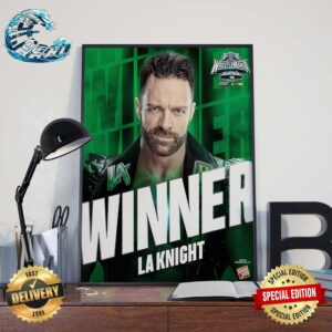 WWE WrestleMania XL La Knight Winner When Defeat AJ Styles And New WWE Women’s Champion Poster Canvas