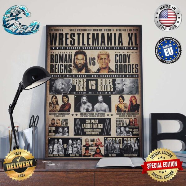 WWE WrestleMania XL The Biggest WrestleMania Of All Time Matchup Card Philadelphia April 6th And 7th 2024 Poster Canvas