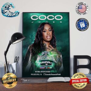 Welcome Coco Jones To WWE WrestleMania XL National Anthem Saturday April 6 Home Decor Poster Canvas