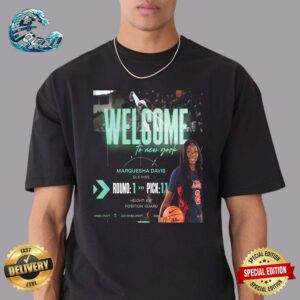 Welcome Marquesha Davis To New York Liberty 2024 WNBA Draft Unisex T-Shirt