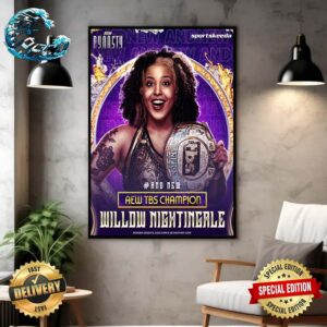 Willow Nightingale Is The New AEW Dynasty TBS Champion Home Decor Poster Canvas