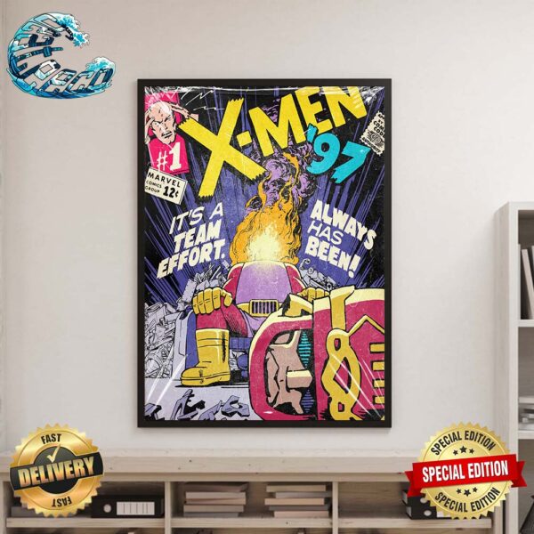 X-Men 97 Ep 1 To Me My X-Men It’s A Team Effort Always Has Been Home Decor Poster Canvas