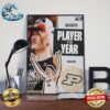 Zach Edey Purdue University Wins Naismith Men’s College Player Of The Year Trophy 2024 Wall Decor Poster Canvas