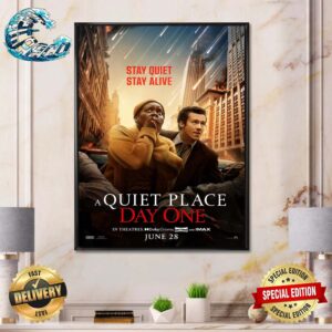 A New Poster For A Quiet Place Day One Releasing In Theaters On June 28 Wall Decor Poster Canvas