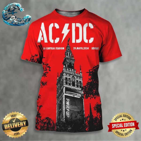 AC DC Tour Poster In Seville Spain At La Cartuja Stadium On May 29 2024 All Over Print Shirt