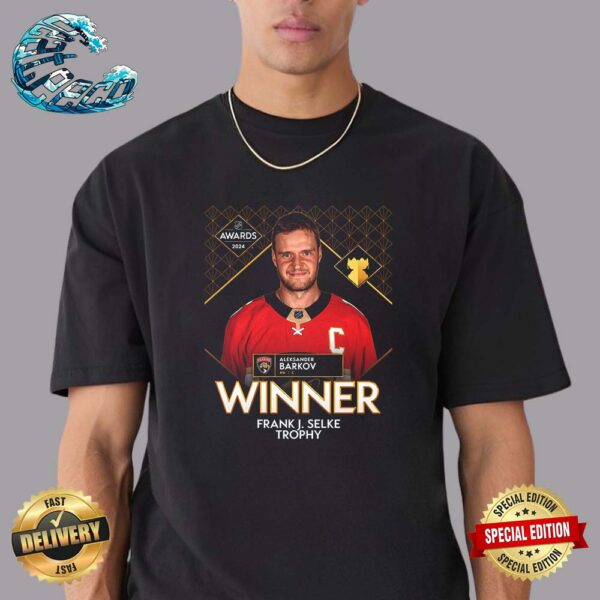 Aleksander Barkov Florida Panthers Is The Winner Of The Frank J Selke Trophy NHL Awards 2024 Unisex T-Shirt