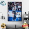 Daniel Gafford Seals The Deal With A Monster Finish Off A Luka Doncic Lob Finishing Touches On Game 3 NBA 2024 Dallas Mavericks Vs Minnesota Timberwolves Poster Canvas