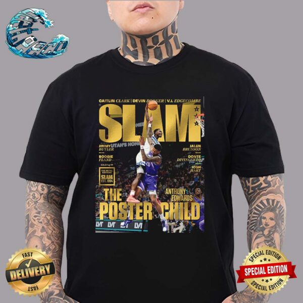 Anthony Edwards Cover Iconic Dunk Immortalized On The Cover Of SLAM 249 Gold The Metal Editions Unisex T-Shirt