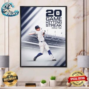 Anthony Volpe’s 20-Game Hitting Streak Is The Longest By A New York Yankees Since 2012 Home Decor Poster Canvas