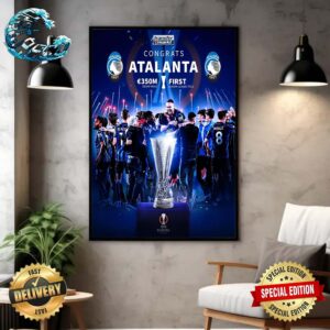 Atalanta Beats Leverkusen And Becomes The UEL 2023-24 Champions Wall Decor Poster Canvas