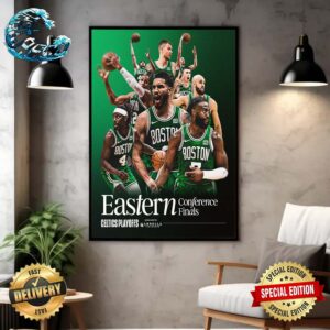 Boston Celtics Advanced To 2024 NBA Eastern Conference Finals Wall Decor Poster Canvas