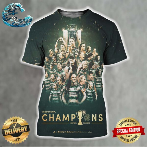 Celtic FC Women 2023-24 SWPL Champions History Makers All Over Print Shirt