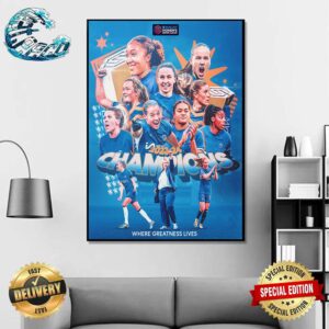 Chelsea FC Women Where Greatness Lives The Barclays Women’s Super League Champions 2023-2024 Home Decor Poster Canvas