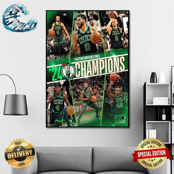 Congrats Boston Celtics Eastern Conference Finals 2024 Champions Home Decor Poster Canvas