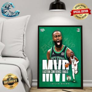 Congrats Jaylen Brown Wins The Larry Bird Trophy For 2024 Eastern Conference Finals MVP Wall Decor Poster Canvas