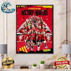 Congrats Manchester United Women 2024-24 Women’s FA Cup Winners History Makers Home Decor Poster Canvas