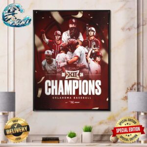 Congrats Oklahoma Sooners Baseball Are Big 12 Conference Regular Season Champions Poster Canvas
