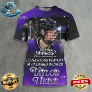Congrats Taylor Heise First-Ever Draft Pick And Now Your Inaugural Ilana Kloss Playoff MVP All Over Print Shirt