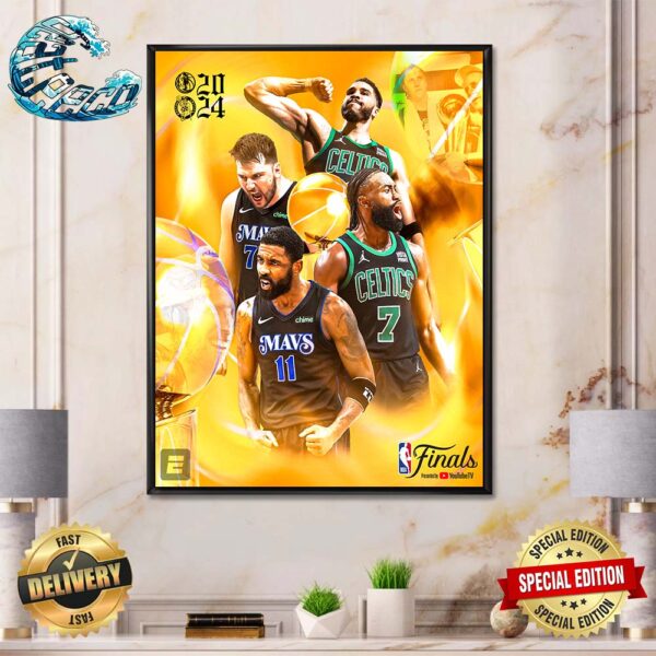 Dallas Mavericks Vs Boston Celtics Matchup In The NBA Finals 2024 Home Decor Poster Canvas