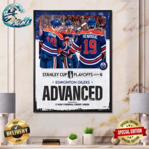 Edmonton Oilers Advanced Are On Their Way To The Second Round Of The Stanley Cup Playoffs 2024 Poster Canvas
