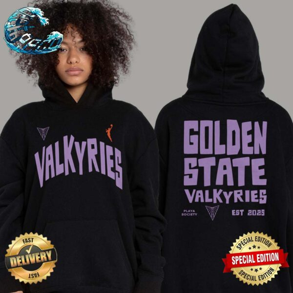 Golden State Valkyries WNBA Playa Society Two Sides Hoodie T-Shirt Long Sleeve