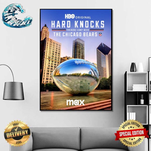 Hard Knocks Training Camp With The Chicago Bears Premieres August 6 On Max Home Decor Poster Canvas