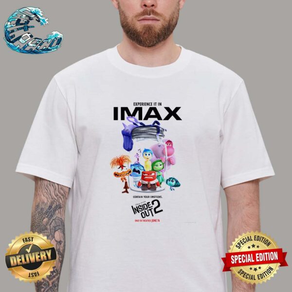 Inside Out 2 Experience It In IMAX Poster Only In Theaters June 14 Premium T-Shirt