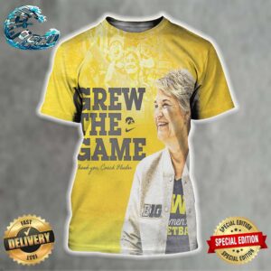 Iowa Hawkeyes Grew The Game Thank You Coach Lisa Bluder Enjoy Your Reirement All Over Print Shirt